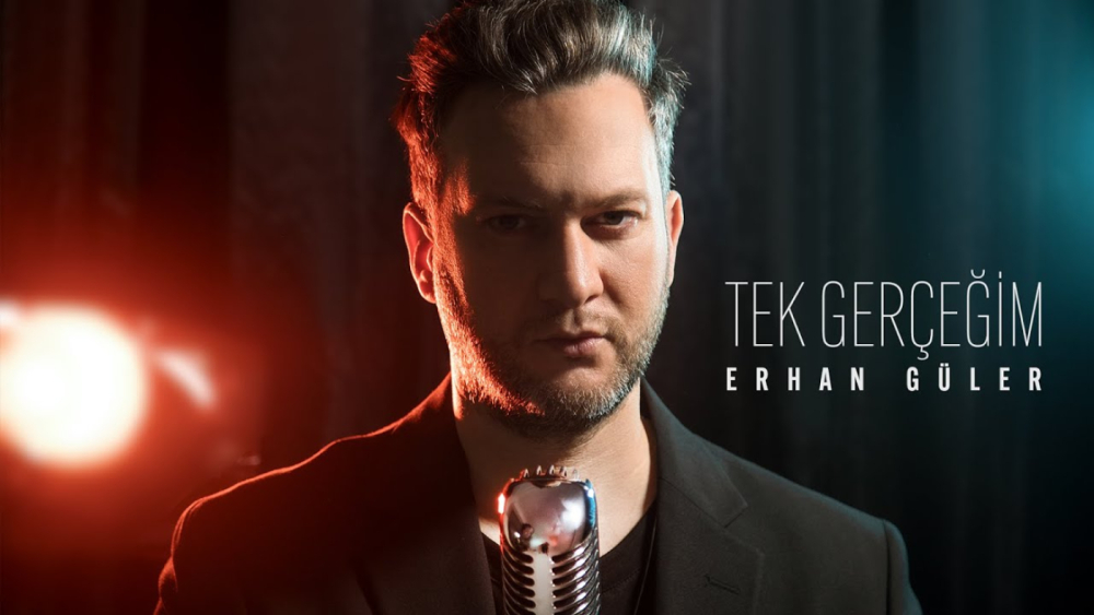 ERHAN GÜLER’DEN YENI HIT: “TEK GERÇEĞIM